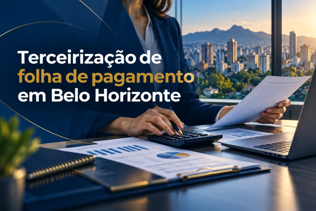 Terceirização de Folha em Belo Horizonte